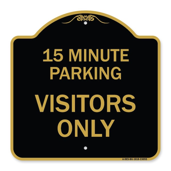 Reserved Parking 15 Minute Parking for Visitors Only, Black & Gold Architectural, BG-1818-23055